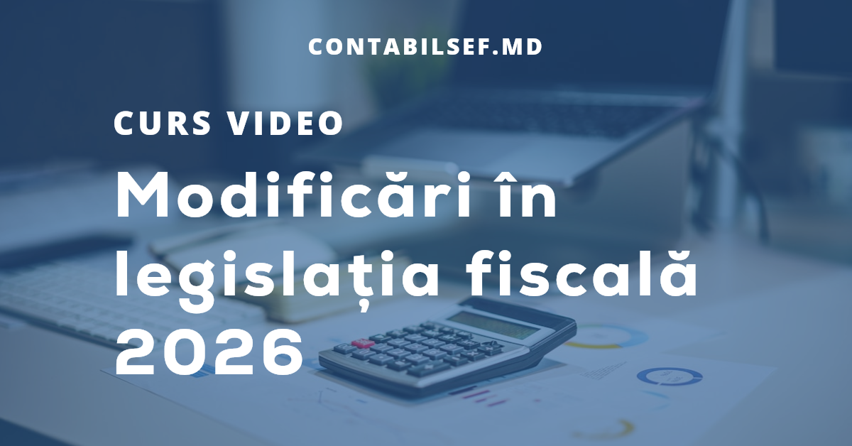 Modificări în legislația fiscală 2026