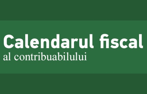 Calendarul fiscal al contribuabilului pentru luna martie 2019