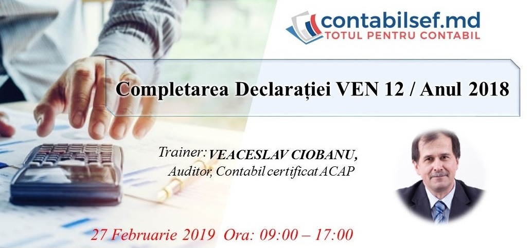 Aveți întrebări și neclarități privind modul de completare a Declarației VEN12?