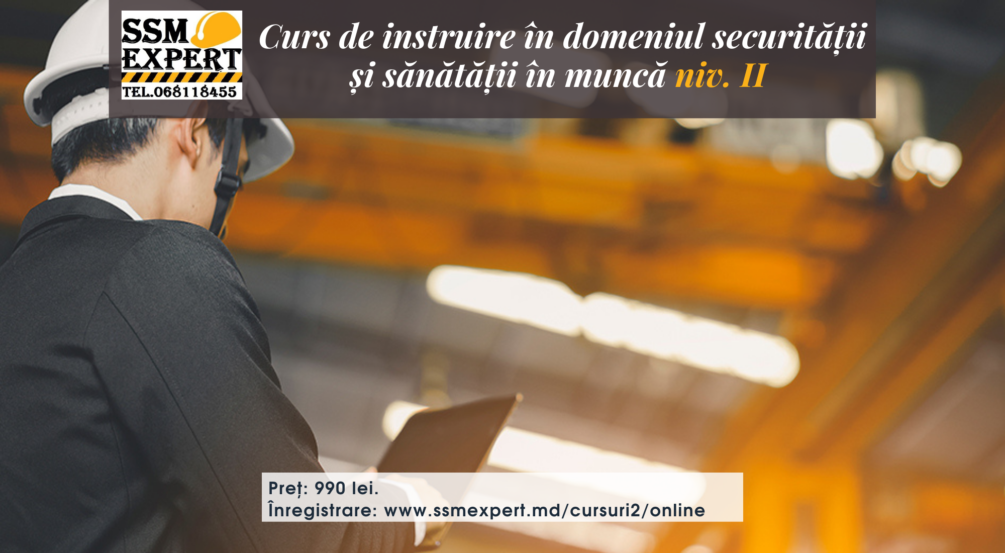 Cursuri de instruire în domeniul securității și sănătății muncii niv. II