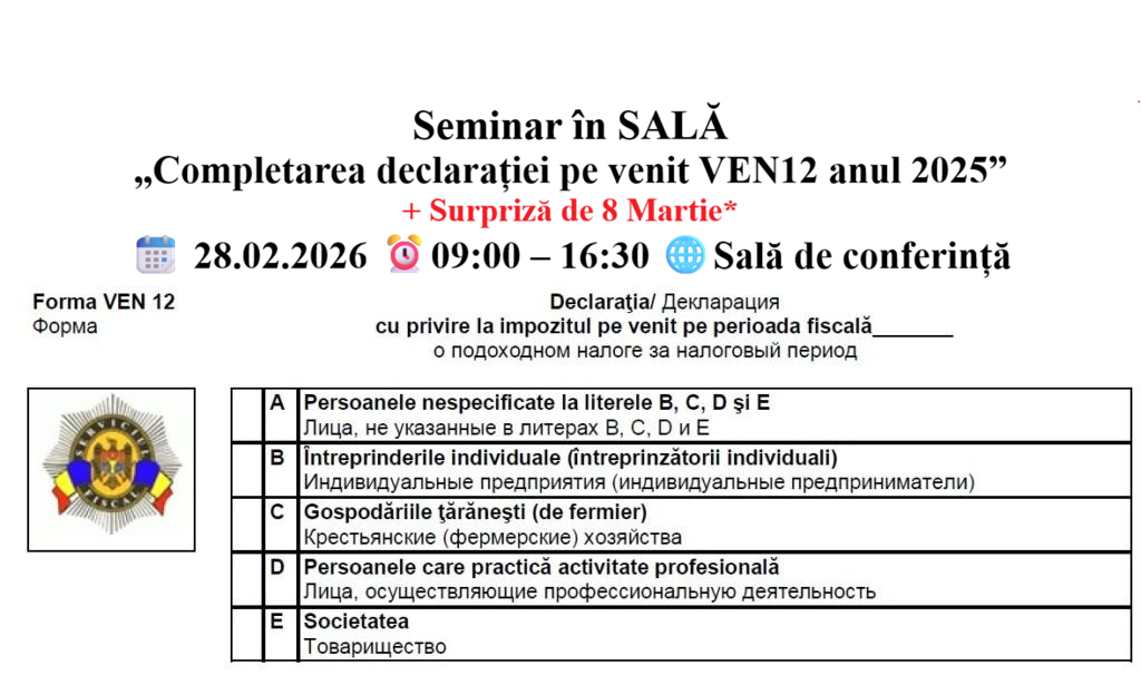 Seminar în SALĂ „Completarea declarației VEN12 anul 2025” + Surpriză de 8 Martie* 