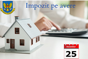 În acest an termenul limită de achitare a impozitului pe avere pentru anul 2020 este data de 28 decembrie