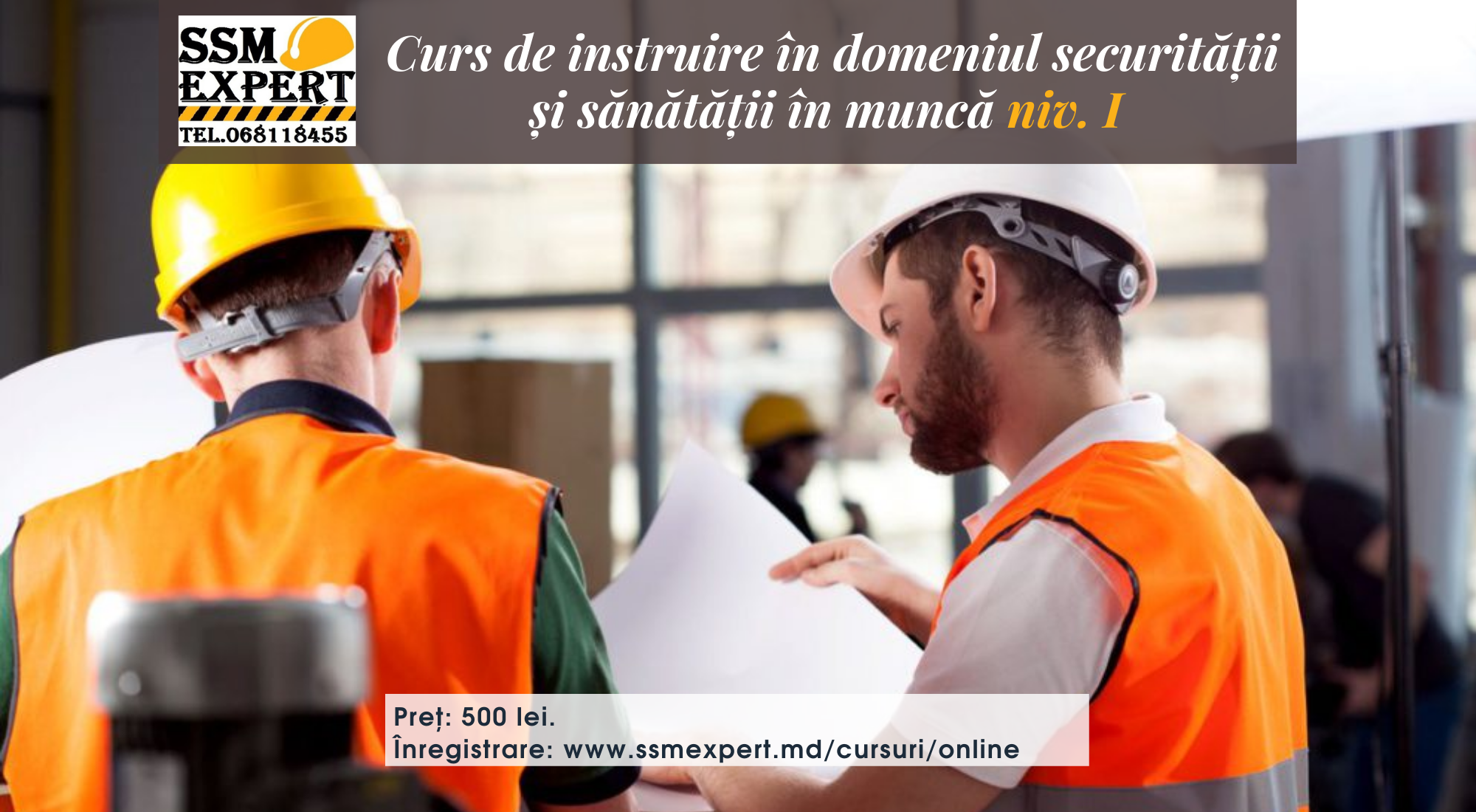 Cursuri de instruire în domeniul securității și sănătății muncii niv. I